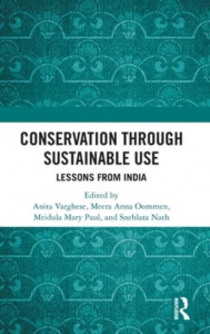 Sustainable Use and Biodiversity Conservation in India by Anita Varghese (Hardback)