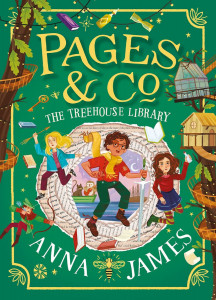 Pages & Co.: The Treehouse Library (Pages and Co., Book 5) by Anna James - Signed Edition