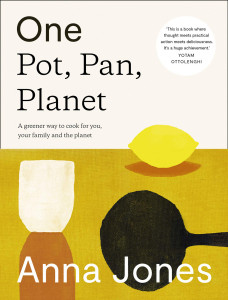 One: Pot, Pan, Planet by Anna Jones - Signed Edition