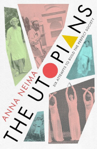 The Utopians by Anna Neima - Signed Edition