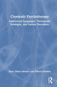 Cinematic Psychotherapy by Anna Chiara Sabatino (Hardback)
