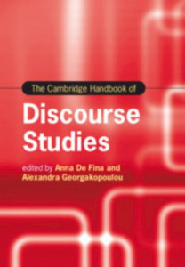 The Cambridge Handbook of Discourse Studies by Anna De Fina
