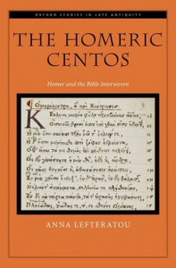 The Homeric Centos by Anna Lefteratou (Hardback)