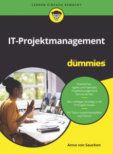 IT-Projektmanagement Für Dummies by Anna-Maria von Saucken