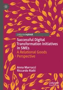 Successful Digital Transformation Initiatives in SMEs by Anna Marrucci (Hardback)