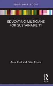 Educating Musicians for Sustainability by Anna Reid