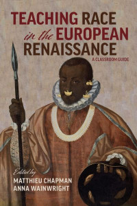 Race in the European Renaissance by Anna Wainwright (Hardback)