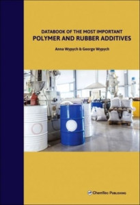 Databook of the Most Important Polymer and Rubber Additives by Anna Wypych (Hardback)