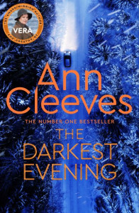 The Darkest Evening by Ann Cleeves (Hardback)