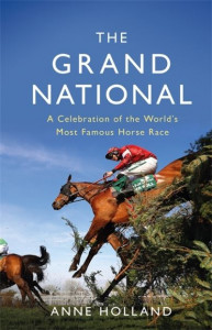 The Grand National by Anne Holland (Hardback)