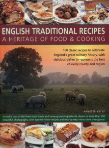 English Traditional Recipes by Annette Yates