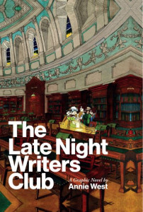 The Late Night Writers Club by Annie West (Hardback)