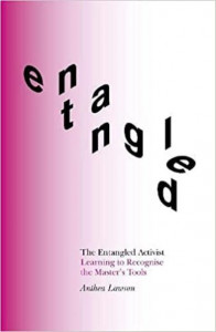 The Entangled Activist by Anthea Lawson