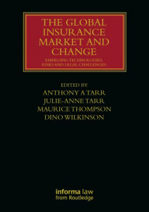 The Global Insurance Market and Change by A. A. Tarr (Hardback)
