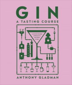 Gin by Anthony Gladman (Hardback)