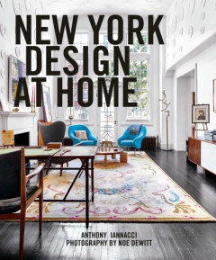 New York Design at Home by Anthony Iannacci (Hardback)