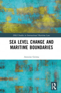 Sea Level Change and Maritime Boundaries by Antoine Grima (Hardback)