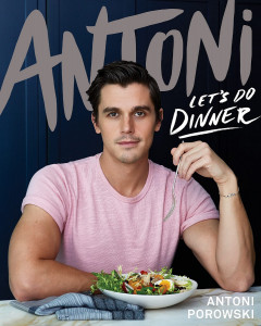 Let's Do Dinner by Antoni Porowski - Signed Edition