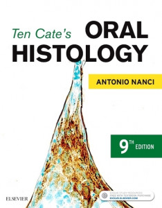 Ten Cate's Oral Histology by Antonio Nanci (Hardback)