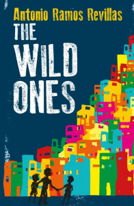 The Wild Ones by Antonio Ramos Revillas