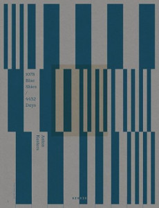 1078 Blue Skies - 4432 Days by Anton Kusters (Hardback)