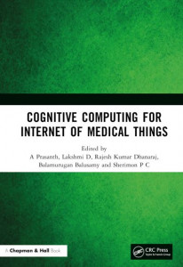 Cognitive Computing for Internet of Medical Things by A. Prasanth (Hardback)