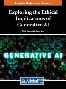 Exploring the Ethical Implications of Generative AI by Aftab Ara (Hardback)