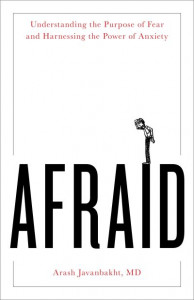 Afraid by Arash Javanbakht (Hardback)