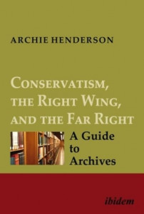 Conservatism, the Right Wing, and the Far Right by Archie Henderson