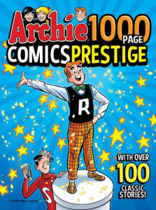Archie 1000 Page Comics Prestige by Archie Superstars
