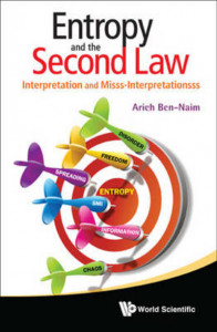 Entropy and the Second Law by Arieh Ben-Naim