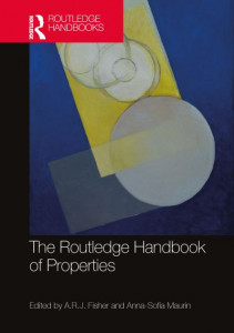 The Routledge Handbook of Properties by A. R. J. Fisher (Hardback)