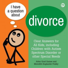 I Have a Question About Divorce by Arlen Grad Gaines