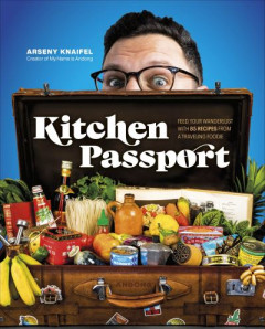 Kitchen Passport by Arseny Knaifel (Hardback)