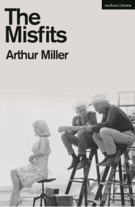 The Misfits by Arthur Miller