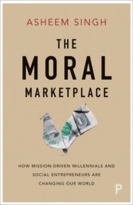 The Moral Marketplace by Asheem Singh