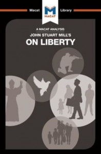 An Analysis of John Stuart Mill's On Liberty by Ashleigh Campi