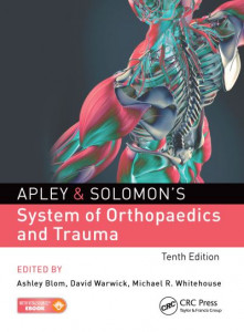 Apley & Solomon's System of Orthopaedics and Trauma by Ashley Blom (Hardback)