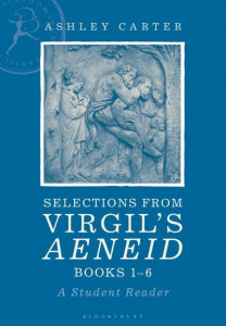 Selections from Virgil's Aeneid Books 1-6 by Virgil