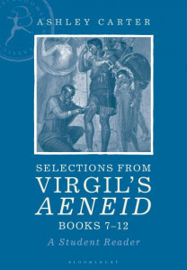 Selections from Virgil's Aeneid Books 7-12 by Virgil