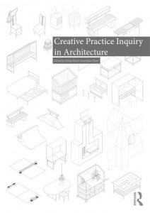 Creative Practice Inquiry in Architecture by Ashley Mason (Hardback)