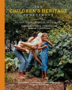 The Children's Heritage Sourcebook by Ashley Moore (Hardback)