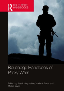 Routledge Handbook of Proxy Wars by Assaf Moghadam (Hardback)