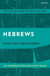 Hebrews by Patrick Gray