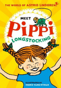 Meet Pippi Longstocking by Astrid Lindgren