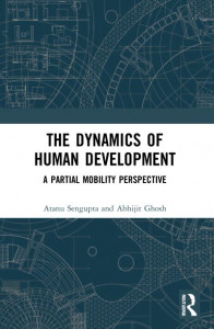 The Dynamics of Human Development by Atanu Sengupta