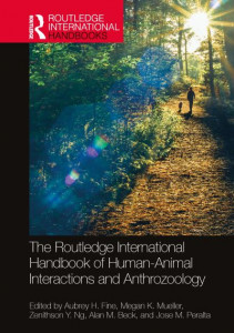 The Routledge International Handbook of Human-Animal Interactions and Anthrozoology by Aubrey H. Fine (Hardback)