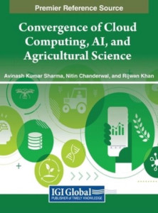 Convergence of Cloud Computing, AI, and Agricultural Science by Avinash Kumar Sharma (Hardback)
