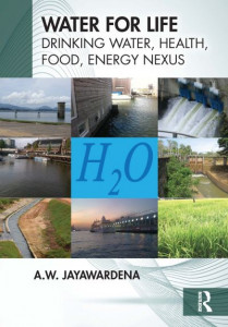 Water for Life by A. W. Jayawardena