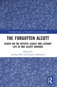 The Forgotten Alcott by Azelina Flint